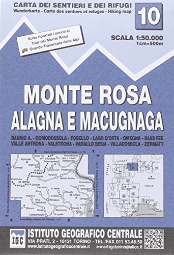 IGC Italien 1 : 50 000 Wanderkarte 10 Monte Rosa: Bannio A., Domodossola, Fobello, Lago d' Orta, Omegna, Saas Fee, Valle Antrona, Valstrona, Varallo ... Grande Traversate delle Alpi. Mit QR-Code von Istituto Geografico Centr