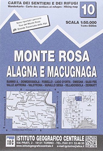 IGC Italien 1 : 50 000 Wanderkarte 10 Monte Rosa: Bannio A., Domodossola, Fobello, Lago d' Orta, Omegna, Saas Fee, Valle Antrona, Valstrona, Varallo ... delle Alpi. Mit QR-Code (Carta. Valli) von Istituto Geografico Centr