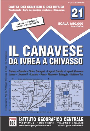 IGC Italien 1 : 50 000 Wanderkarte 21 Il Canavese (Carta. Valli)