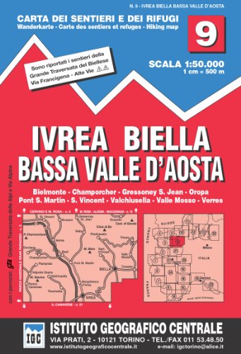 IGC Italien 1 : 50 000 Wanderkarte 9 Val d'Aosta: Bielmonte, Champorcher, Gressoney S. Jean, Oropa, Pont S. Martin, S. Vincent, Valchiusella, Valle ... et refuges; Hiking map (Carta. Valli)