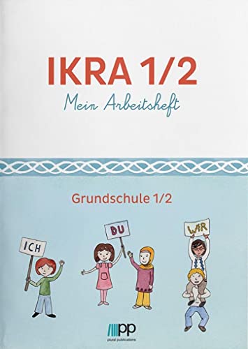 IKRA 1/2. Mein Arbeitsheft: Grundschule 1/2