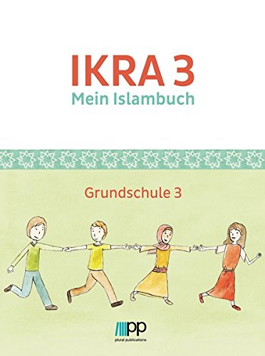 IKRA 3: Mein Islambuch – Grundschule 3 von PLURAL Publications