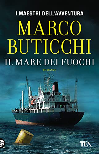 Il mare dei fuochi (I maestri dell'avventura)