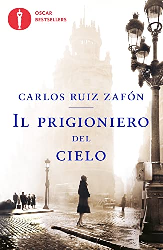 Il prigioniero del cielo (Oscar bestsellers)