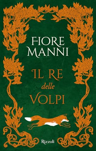 Il re delle volpi (Narrativa Ragazzi)