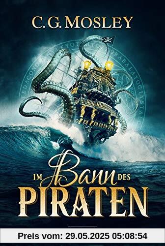 IM BANN DES PIRATEN: Roman IM BANN DES PIRATEN: Roman