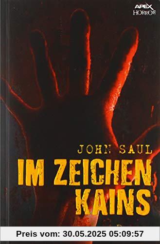 IM ZEICHEN KAINS: Ein Horror-Roman