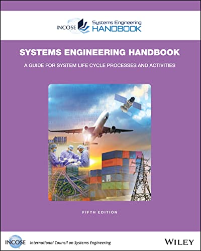 Incose Systems Engineering Handbook: A Guide for System Life Cycle Processes and Activities (Incose Systems Engineering Handbooks) von Wiley John + Sons