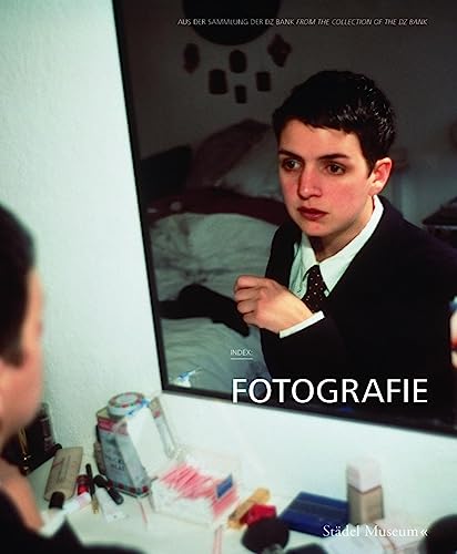 INDEX: Fotografie: Bestandskatalog zum Konvolut "DZ BANK Sammlung" im Städel Museum, Frankfurt: DZ BANK Sammlung im Städel Museum
