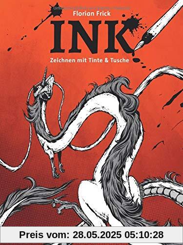 INK: Zeichnen mit Tinte & Tusche