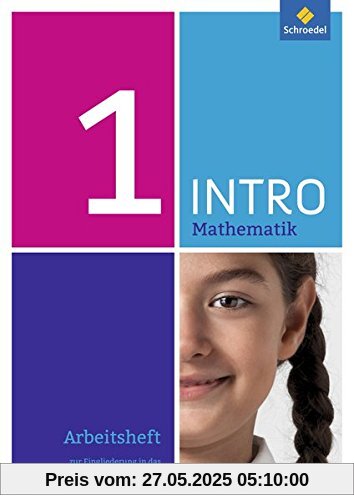 INTRO Mathematik SI: Arbeitsheft 1 INTRO Mathematik SI: Arbeitsheft 1
