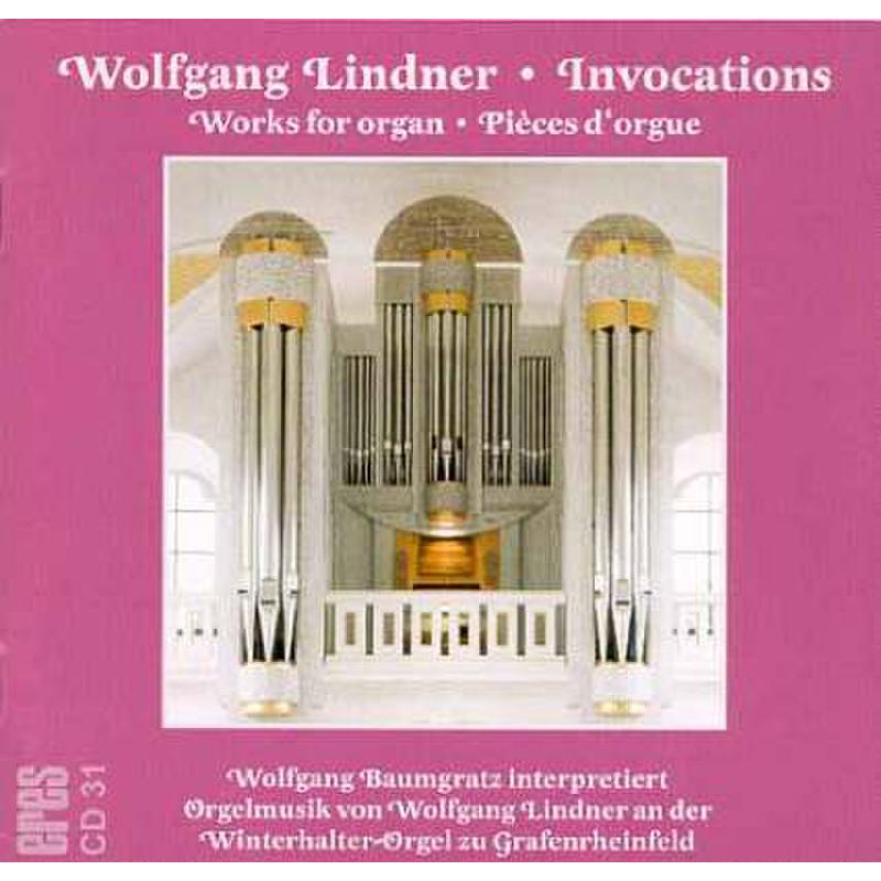 INVOCATIONS - WERKE FUER ORGEL INVOCATIONS - WERKE FUER ORGEL