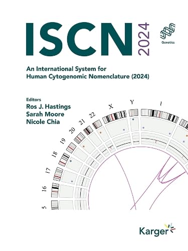 ISCN 2024: An International System for Human Cytogenomic Nomenclature (2024) von S. Karger