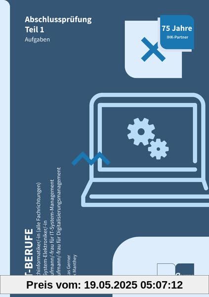 IT-Berufe (AO 2020): Prüfungstrainer Abschlussprüfung Teil 1