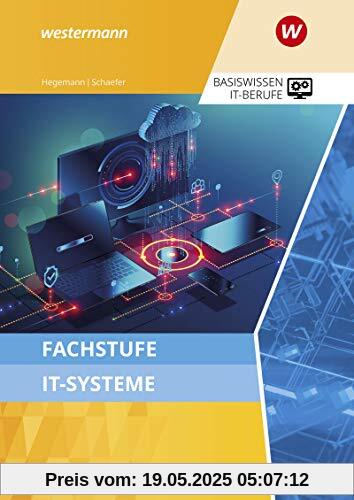 IT-Berufe: Fachstufe IT-Systeme: Schülerband: Ausgabe zu den neuen Lehrplänen 2020 / Schülerband (IT-Berufe: Ausgabe zu den neuen Lehrplänen 2020)