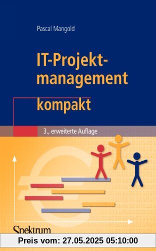 IT-Projektmanagement kompakt (IT kompakt) (German Edition)