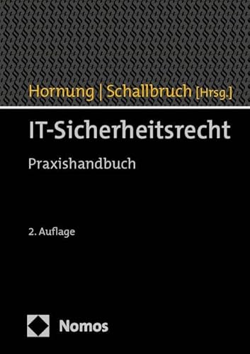 IT-Sicherheitsrecht: Praxishandbuch