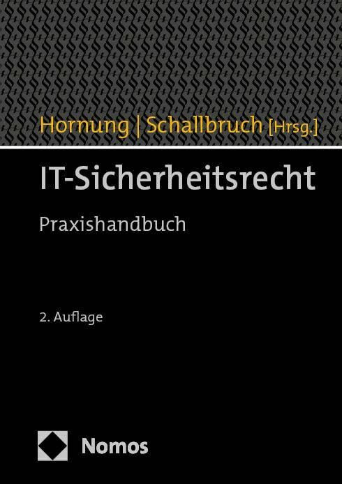 IT-Sicherheitsrecht: Praxishandbuch