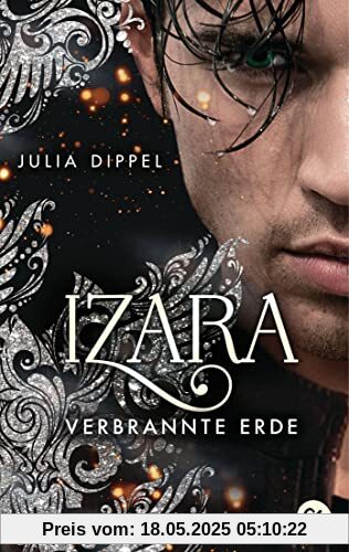 IZARA – Verbrannte Erde: Das Finale der packenden Romantasy-Reihe jetzt im Taschenbuch (Die Izara-Reihe, Band 4)