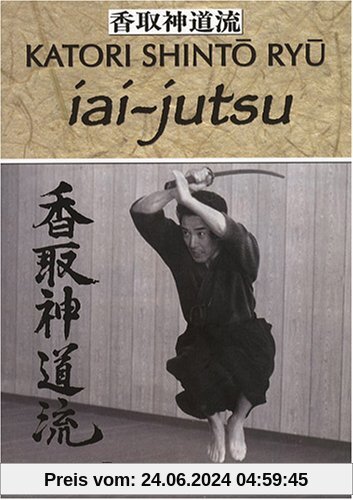 Iai-jutsu : Héritage spirituel de la Tenshin Shoden Katori Shinto Ryu