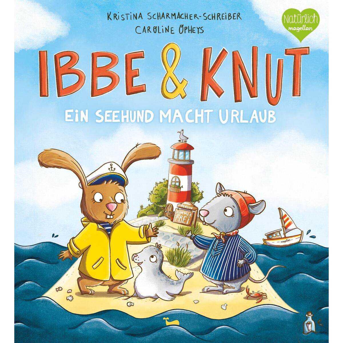 Ibbe & Knut - Ein Seehund macht Urlaub Ibbe & Knut - Ein Seehund macht Urlaub von Magellan GmbH