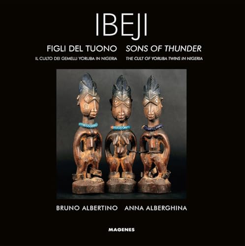Ibeji. Figli del tuono. Ediz. italiana e inglese (Beaux livres) von Magenes