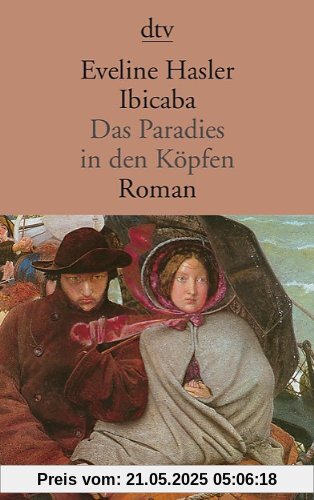 Ibicaba: Das Paradies in den Köpfen Roman