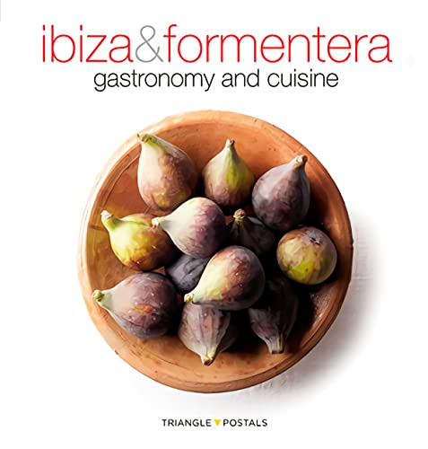 Ibiza & Formentera : gastronomy and cuisine (Sèrie 4) von Triangle Postals, S.L.
