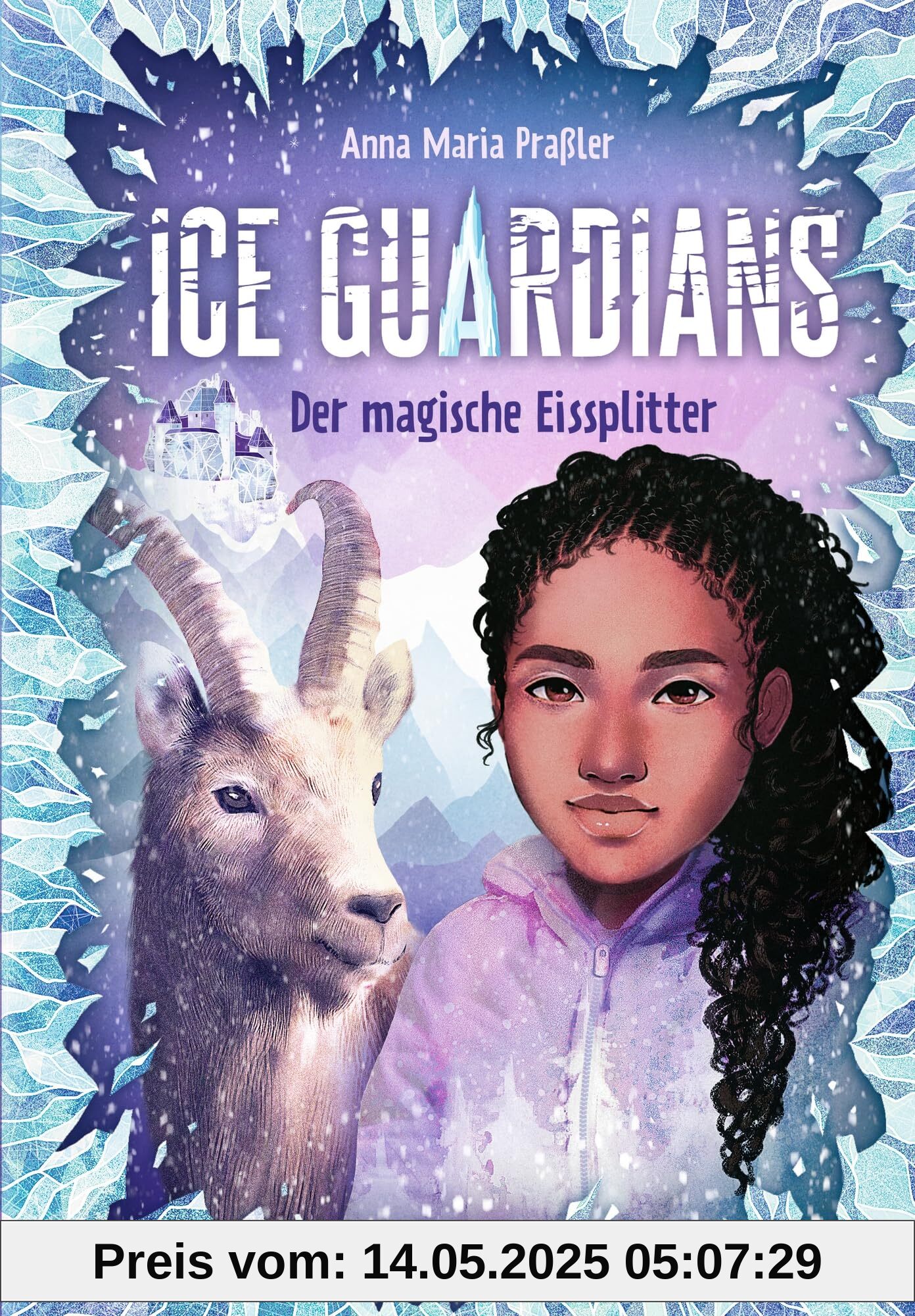 Ice Guardians 2. Der magische Eissplitter: Entdecke mit der mutigen Heldin die Eismagie. Spannendes Abenteuer Fantasy-Buch für Kinder ab 10 Jahren mit dem Thema Klimaschutz