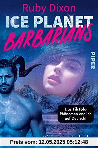 Ice Planet Barbarians – Kira und Aehako (Ice Planet Barbarians 3): Roman | Spicy Romance mit Lagerfeuerromantik