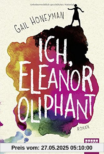 Ich, Eleanor Oliphant: Roman