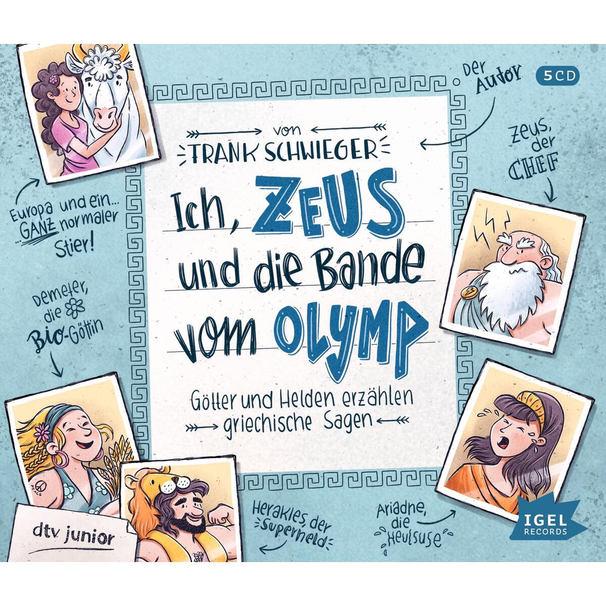 Ich, Zeus, und die Bande vom Olymp Ich, Zeus, und die Bande vom Olymp von Igel Records
