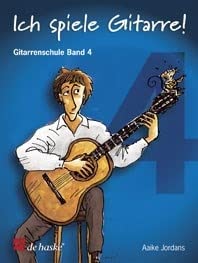 ICH SPIELE GITARRE! 4 GUITARE