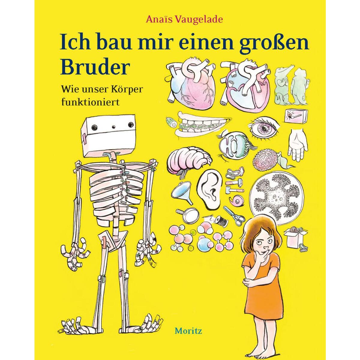 Ich bau mir einen großen Bruder von Moritz Verlag-GmbH