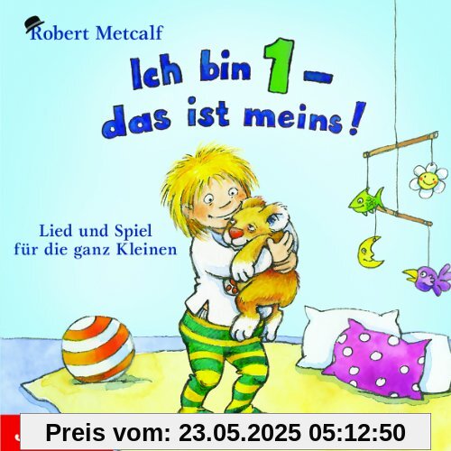 Ich bin 1 - das ist meins! Lied und Spiel für die ganz Kleinen