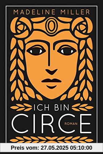 Ich bin Circe: Roman