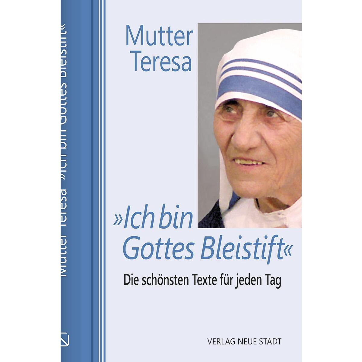 »Ich bin Gottes Bleistift« von Neue Stadt Verlag GmbH