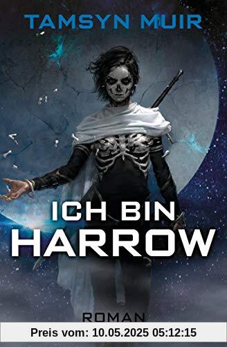 Ich bin Harrow: Roman (The Ninth, Band 2)
