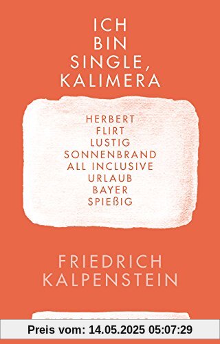 Ich bin Single, Kalimera (Herbert, Band 1)