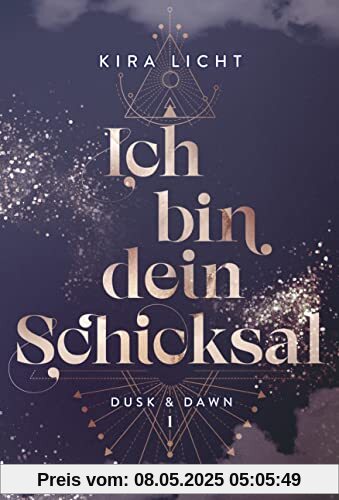 Ich bin dein Schicksal: Dusk & Dawn 1