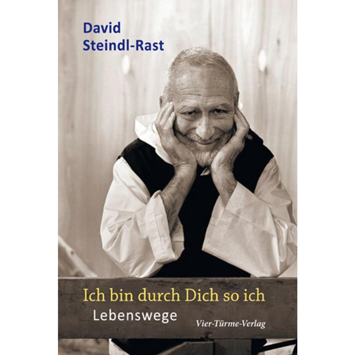 Ich bin durch Dich so ich von Vier Tuerme GmbH