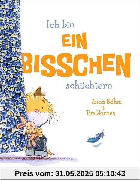 Ich bin ein bisschen schüchtern (Ein Bilderbuch, das Gefühle versteht)