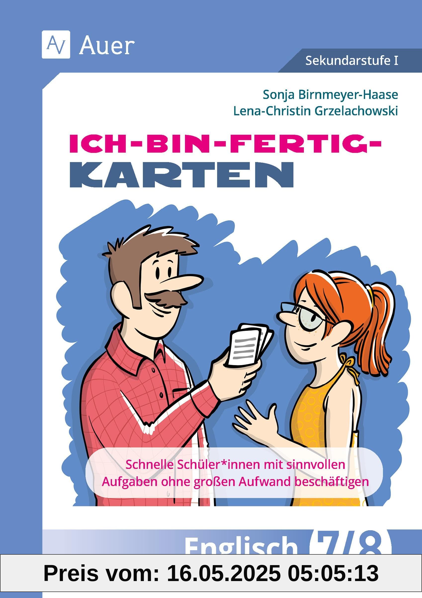 Ich-bin-fertig-Karten Englisch Klassen 7-8: Schnelle Schüler*innen mit sinnvollen Aufgaben ohne großen Aufwand beschäftigen Ich-bin-fertig-Karten Englisch Klassen 7-8: Schnelle Schüler*innen mit sinnvollen Aufgaben ohne großen Aufwand beschäftigen