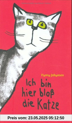 Ich bin hier bloß die Katze