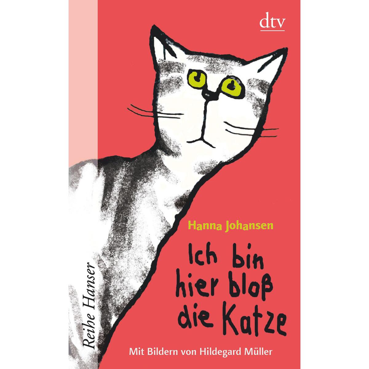 Ich bin hier bloß die Katze von dtv Verlagsgesellschaft