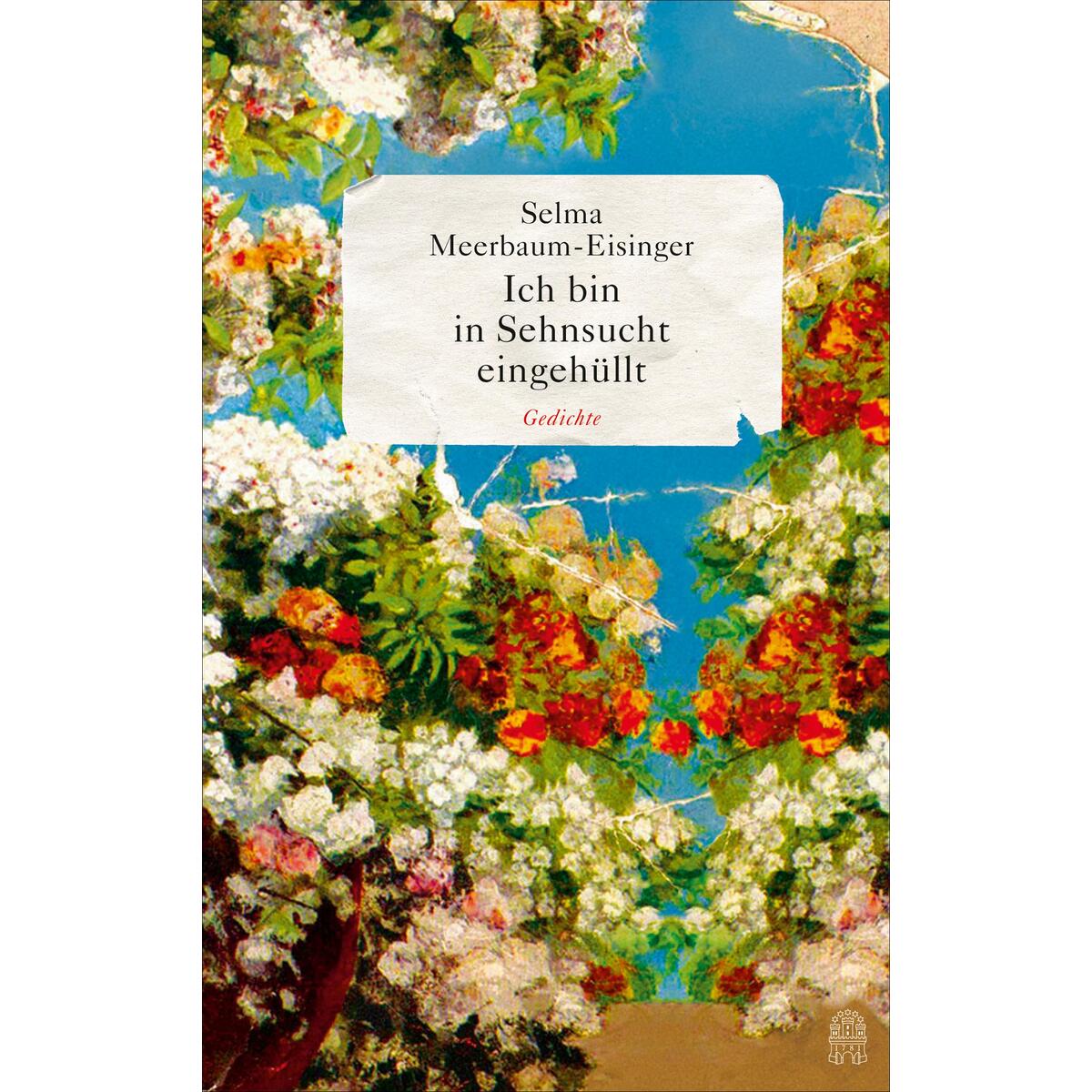 Ich bin in Sehnsucht eingehüllt von Hoffmann und Campe Verlag