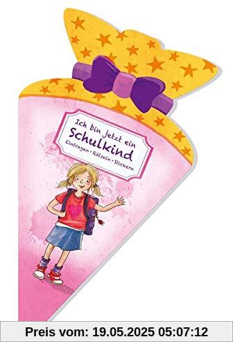 Ich bin jetzt ein Schulkind: Eintragen - Rätseln - Stickern