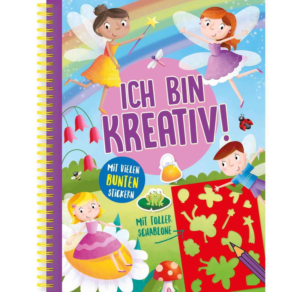 Ich bin kreativ! (Feenwelt) von Schwager und Steinlein