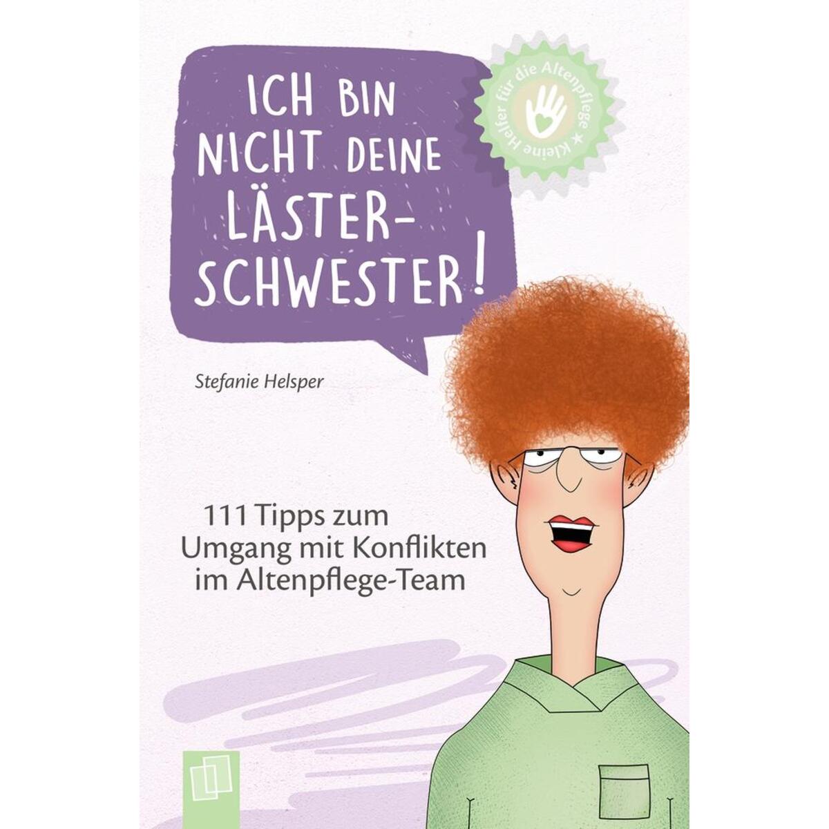 Ich bin nicht deine Lästerschwester! von Verlag an der Ruhr GmbH