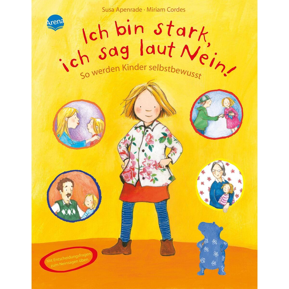 Ich bin stark, ich sag laut Nein! von Arena Verlag GmbH